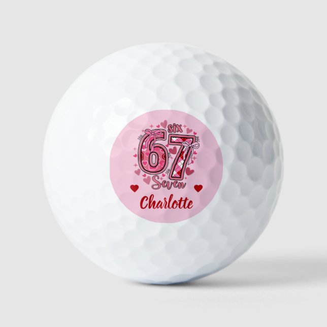 6 7 Six Seven Meme Trend Girls Pink Name Golfball (Vorderseite)