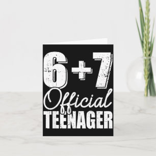 6 + 7 Teenager 13. Geburtstag Karte