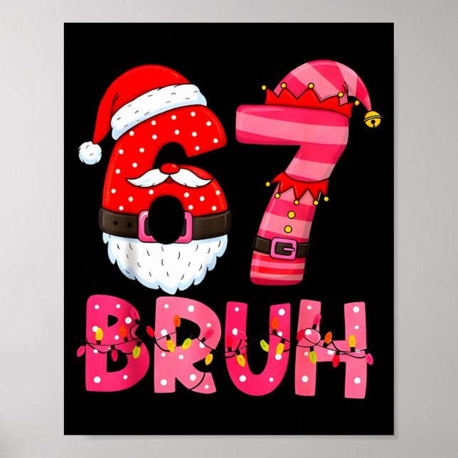 6 7 Teens Xmas Funny Six Seven Pajamas Christmas N Poster (Vorne)