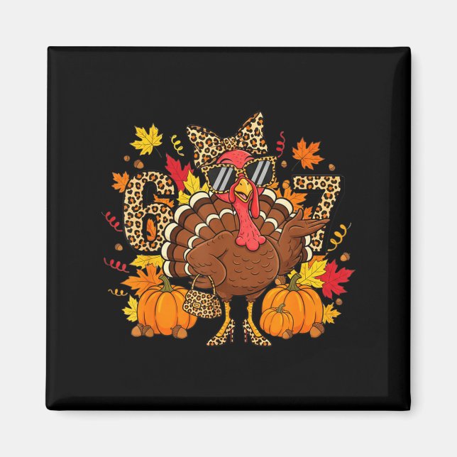 6 7 Thanksgiving Funny Leopard Bow Turkey Six Seve Magnet (Vorne)