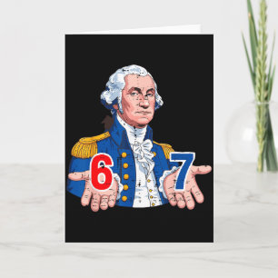 6 7 Washington Lustig 67 Kostüm Meme Sechs Sieben  Karte