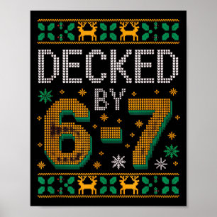 6-7 Weihnachten hässlicher Pullover Sechs Sieben X Poster