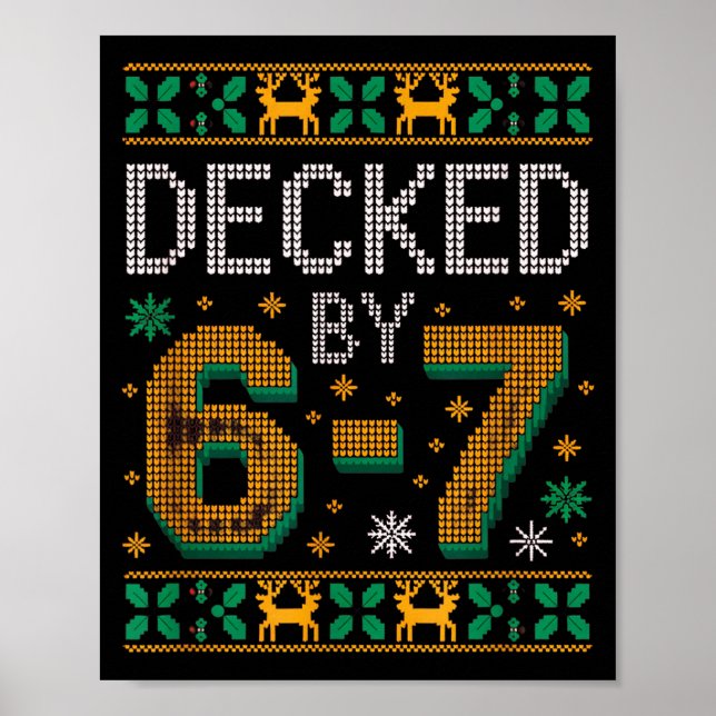 6-7 Weihnachten hässlicher Pullover Sechs Sieben X Poster (Vorne)
