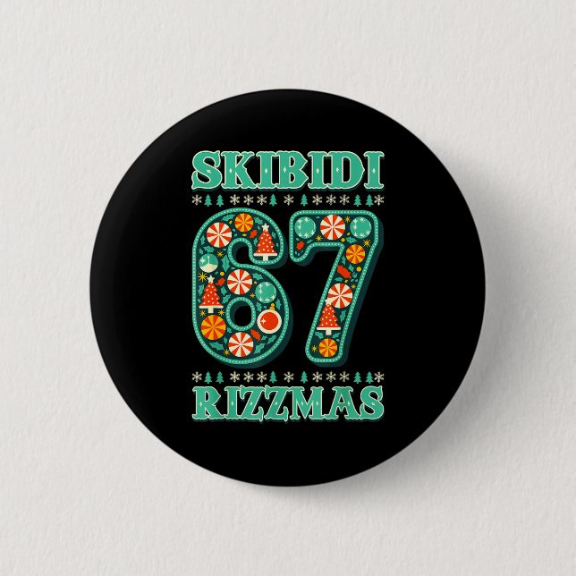 6 7 Weihnachten Skibidi Rizzmas 67 Meme Gen Alpha  Button (Vorderseite)