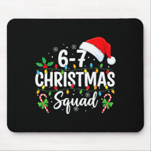 6-7 Weihnachtsteam Lustig 67 Sechs Sieben Meme Wei Mousepad