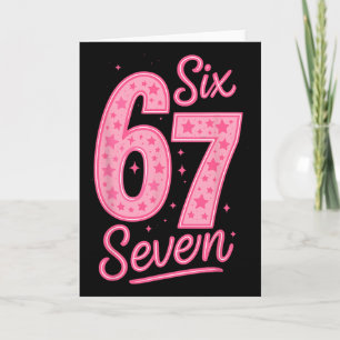 6 7 Zahl 67 Rosa Sechs Sieben Meme Slang Frauen Mä Karte