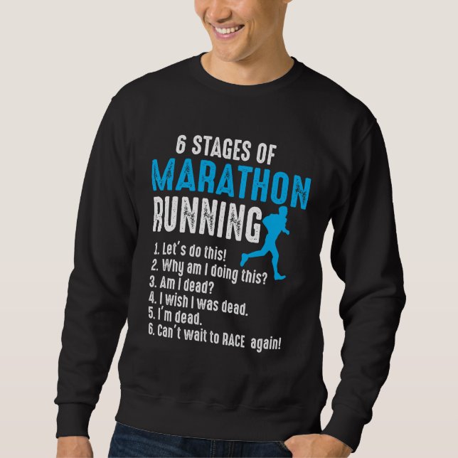 6 Bühnen Marathon Running Runner Triathlon Run Sweatshirt (Vorderseite)