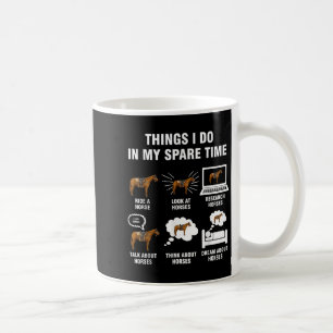 6 Dinge, die ich in meiner Freizeit mache - Reiten Kaffeetasse