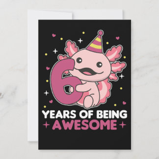 6. Geburtstag Axolotl 6 Jahre alt Sweet Axolotls S Einladung