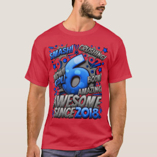 6. Geburtstag Comic-Stil Toll seit 2018 6 Jahre T-Shirt