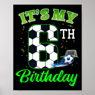 6. Geburtstag Fußball Junge Mädchen Kinder Fußball Poster