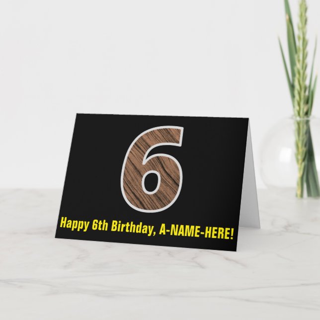 6. Geburtstag: Name + Imitat Holzkörnchen Muster " Karte (Vorderseite)