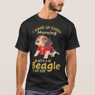 6 Ich wache jeden Morgen mit einem Beagle an meine T-Shirt