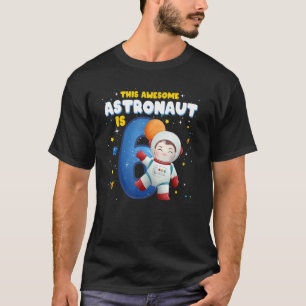 6 Jahre alt Geburtstag Junge Astronaut Weltraumpla T-Shirt