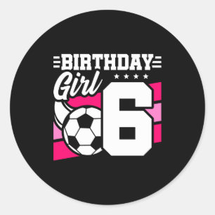 6 Jahre alte Fußballparty zum 6. Geburtstag Mädche Runder Aufkleber