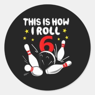 6 Jahre alter Bowling So Roll ich am 6. Geburtstag Runder Aufkleber