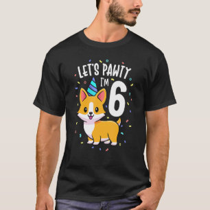 6 Jahre alter Corgi-Hund 6. Geburtstagsfeier Outfi T-Shirt