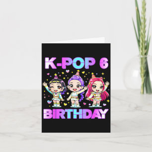 6 Jahre alter Geburtstag K-Pop Kinder 6. Geburtsta Karte
