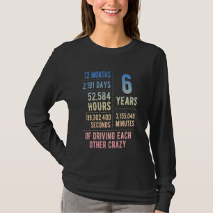 6 Jahre Verheiratet Funny 6. Hochzeitstag T-Shirt