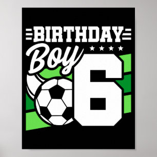 6-jähriger Fußballparty 6. Geburtstag Junge Poster