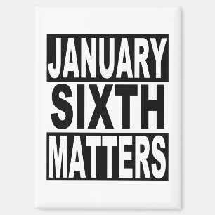 6. Januar Materie für die amerikanische Demokratie Magnet