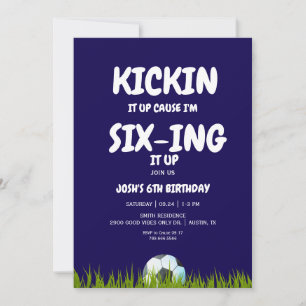6. Jungen Kickin it Up Blau Fußball Geburtstagsfei Einladung