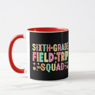 6. Klasse Field Trip Squad Funny Students Teacher Tasse