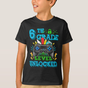6. Klasse freigeschaltetes Videospiel Ck zur Schul T-Shirt