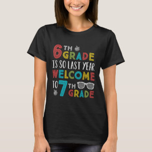 6. Klasse ist so im letzten Jahr Willkommen auf de T-Shirt