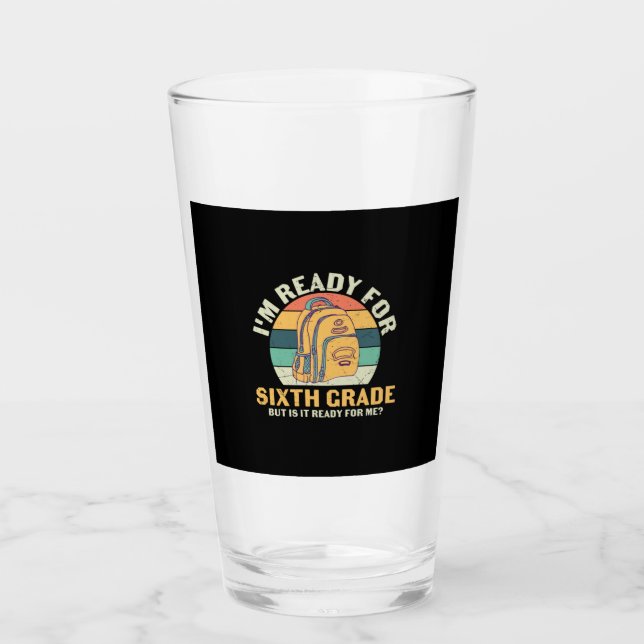 6. Klasse Lehrer Ich bin bereit für 6. Klasse Glas (Vorderseite)