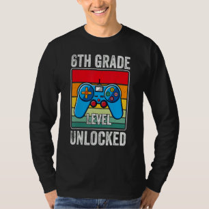 6. Klasse Level freigeschaltetes Videospiel Zurück T-Shirt