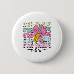 6. Klasse Vibes Groovy Coquette Schleife Cute Ck Z Button