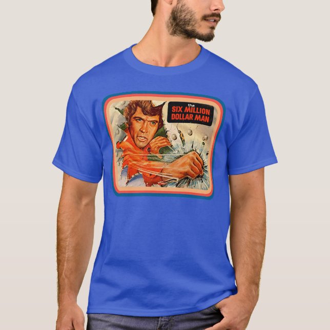 6-Millionen-Dollar-Mann lustig T-Shirt (Vorderseite)