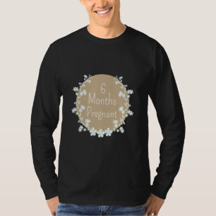 6 Monate Schwangerschaft Ankündigung Ankündigung e T-Shirt