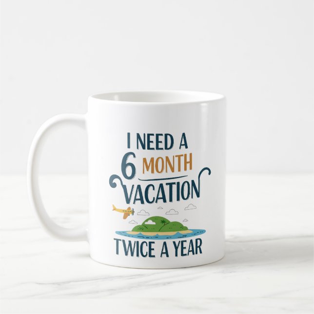 6-monatiger Urlaub Kaffeetasse (Links)