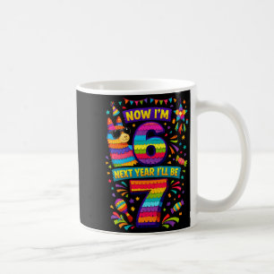 6 nächstes Jahr werde ich 7 Lama Piñata 67 Meme Ge Kaffeetasse