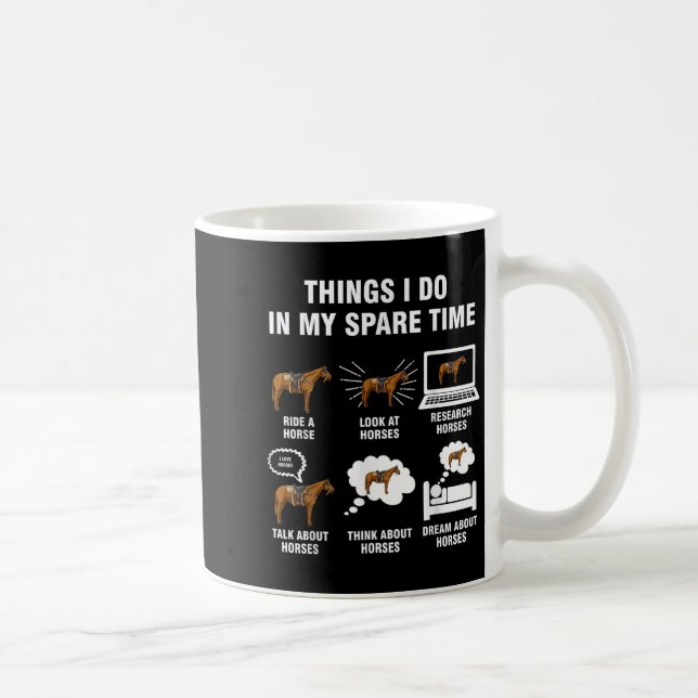 6 Things I Do In My Spare Time - Horse Riding  Kaffeetasse (Rechts)