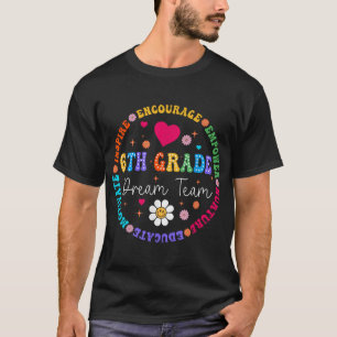 6. Traumteam 6. Klasse Lehrer zurück T-Shirt
