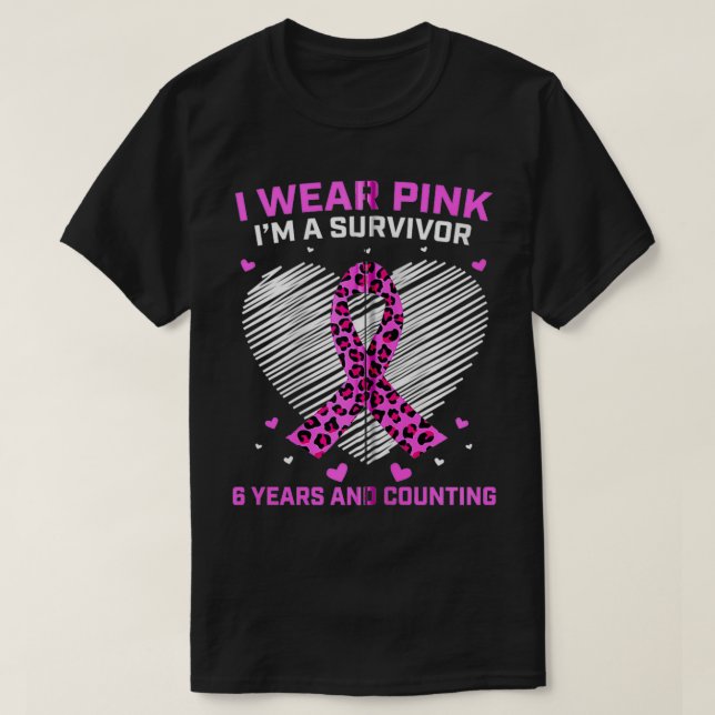 6 Year Cancer Free Cheetah Print Pink Breast Cance T-Shirt (Design vorne)