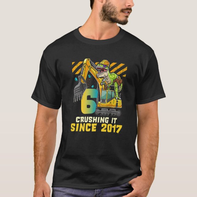 6 Zerkleinerung seit 2017 Bagger 6 Jahre alt 6. T-Shirt (Vorderseite)