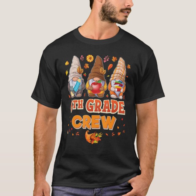 6th Grade Crew Gnomes Thanksgiving Grateful Sixth  T-Shirt (Vorderseite)