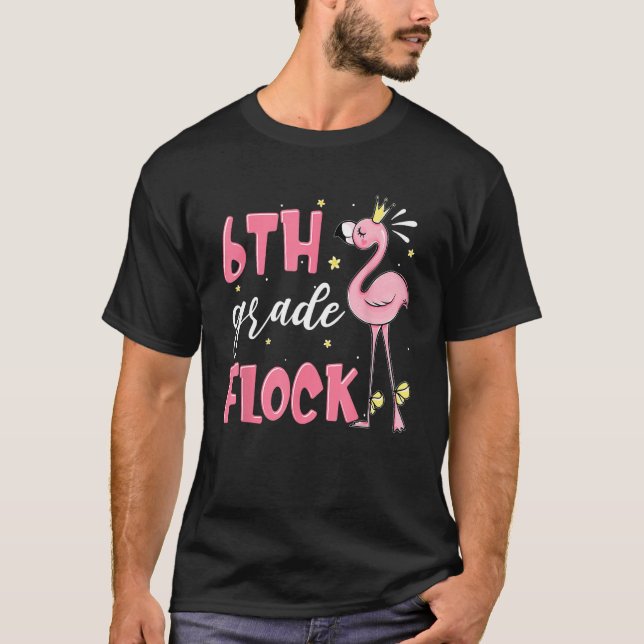 6th Grade Flock Flamingo Back To School Girls T-Shirt (Vorderseite)