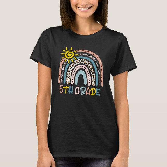 6th Grade Leopard Boho Rainbow Back To School Teac T-Shirt (Vorderseite)