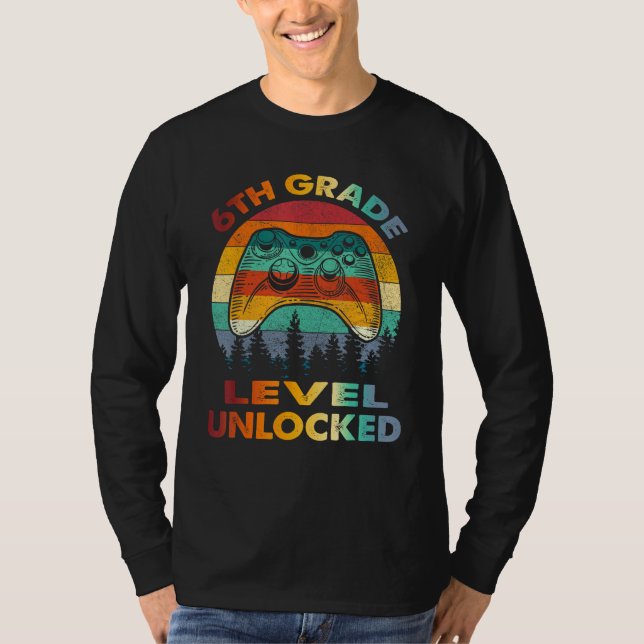 6th Grade Level Unlocked Gamer 1st Day Of School B T-Shirt (Vorderseite)