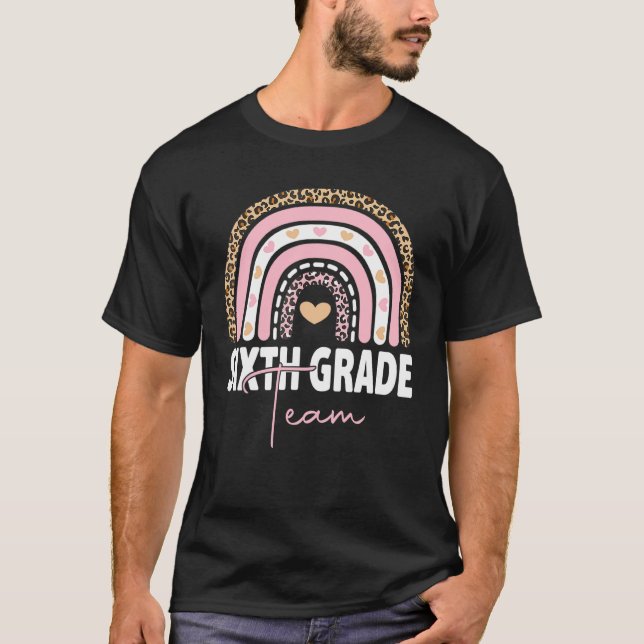 6th Grade Teacher Rainbow Back To School Hello Six T-Shirt (Vorderseite)