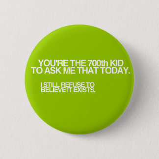 700th Kind heute! Button