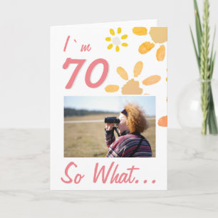 70 Also Funny Zitat 70. Geburtstag Florales Foto Karte