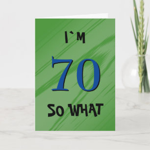 70 Also ist 70. Geburtstag Lustige Zitate Karte