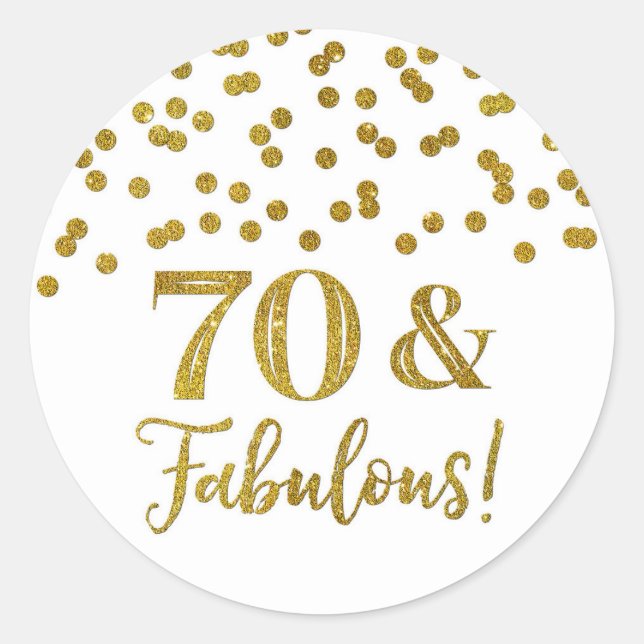 70 & Fabulous Birthday Gold Confetti Runder Aufkleber (Vorderseite)