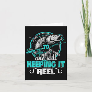 70. Fishing Funny Birthday Shirt Fisherman Keepin Karte